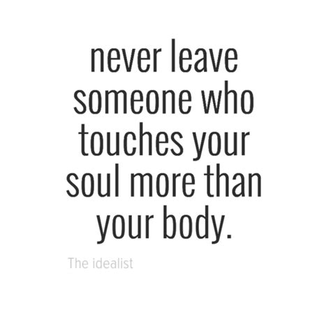 Never Leave Someone Sweet Quotes Legend Quotes Powerful Words
