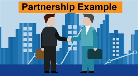 Partnership Example Top 3 Examples Of Partnership