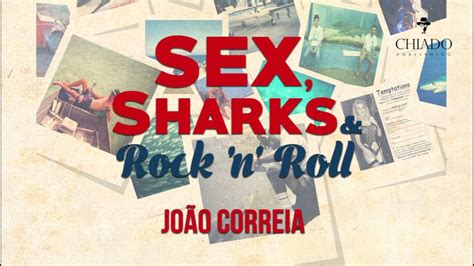 Sex Sharks And Rock N Roll Youtube
