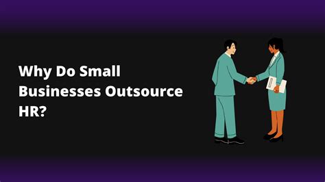 Why Do Small Businesses Outsource Hr Insidea