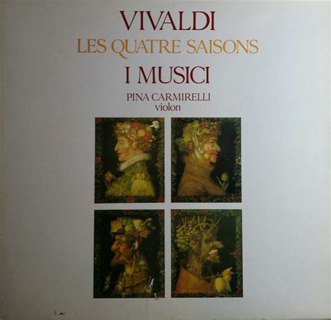 Les Quatre Saisons By Antonio Vivaldi Pina Carmirelli I Musici 1984
