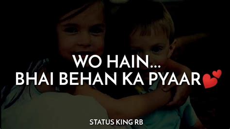 Bhai Behan Ka Pyar Sister Status Status For Sister Bhai Behan Status Bhai Behan Love