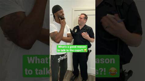 Is This A Good Reason To Talk To The Cops 👀 Youtube