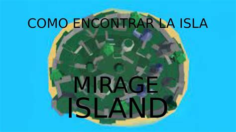 Como Encontrar La Mirage Island Isla Espejo En Blox Fruits YouTube
