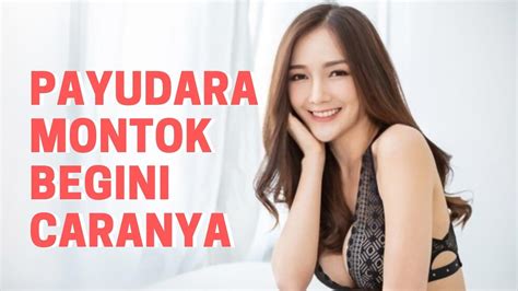 Pijat Pijat Payudara Jadi Gede Dan Montok Tutorial Payudara Besar