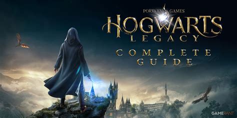 Hogwarts Legacy: Complete Guide | Story Walkthrough, Collectibles