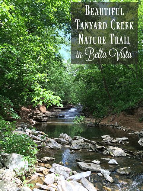 Beautiful Tanyard Creek Nature Trail In Bella Vista Only In Arkansas