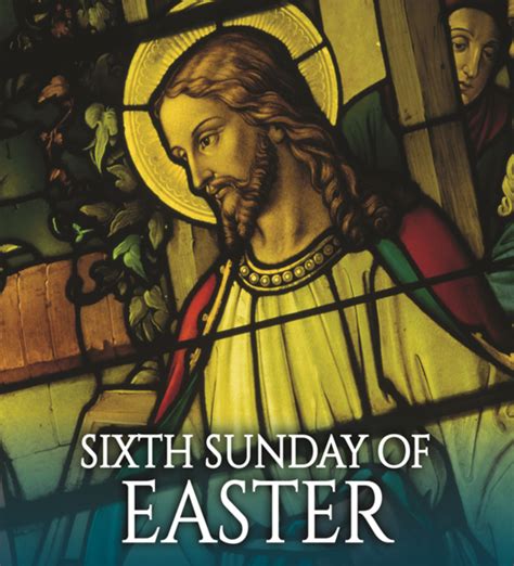 6th Sunday Of Easter Immaculate Conception Catholic Parish Yuma