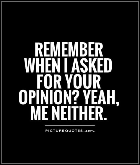 Opinions Quotes Opinions Sayings Opinions Picture Quotes