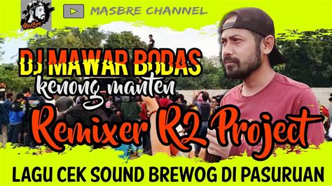 Tips pencarian lirik favorit anda. DJ MAWAR BODAS | LAGU CEK SOUND BREWOG DI PASURUAN Remixer ...