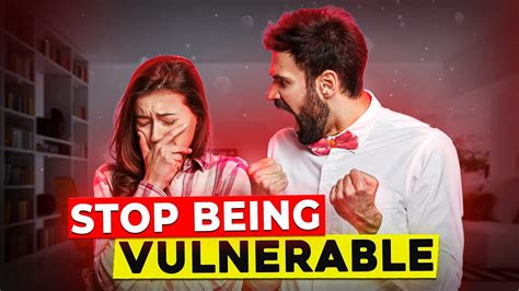 5 Ways To Feel Less Vulnerable In A Relationship Vulnerable In