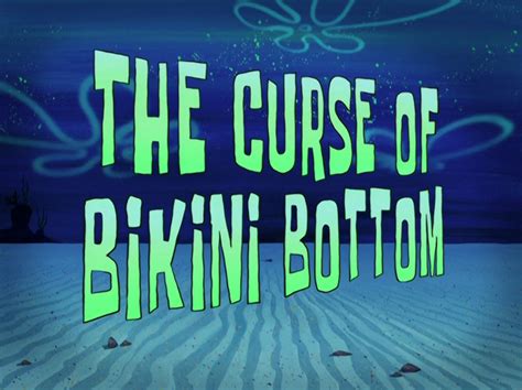 The Curse Of Bikini Bottom Encyclopedia Spongebobia