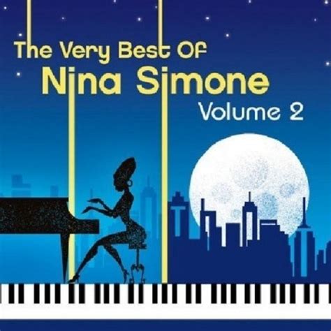 The Very Best Of Nina Simone Vol 2 Nina Simone Songs Reviews