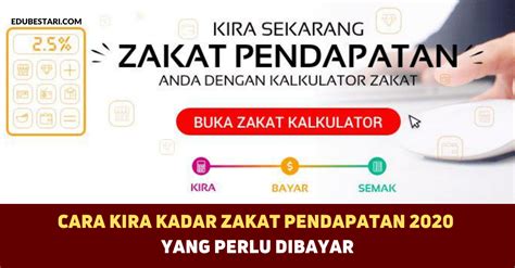 Bagaimana cara bayar zakat pendapatan? Cara Kira Kadar Zakat Pendapatan 2020 Yang Perlu Dibayar ...
