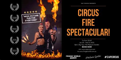 circus fire spectacular fringe world 2022 big top the pleasure garden perth 20 january