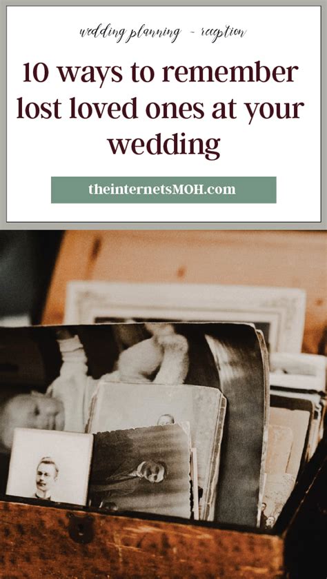 10 Ways To Remember Lost Loved Ones At Your Wedding Honor Lost Loved