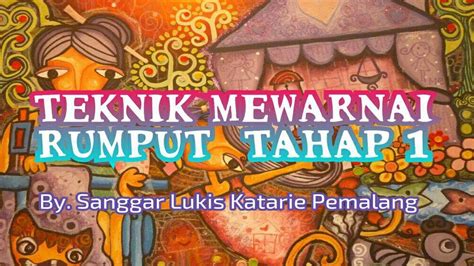 Apr 22, 2019 · teknik dussel adalah teknik menggambar dengan cara menggosok sehingga menimbulkan kesan gelap terang atau tebal tipis pada sebuah gambar. Teknik Mewarnai Rumput Tahap 1 | Untuk Pemula | Crayon | Tutorial 4 - YouTube