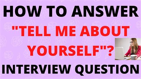 How To Answer Tell Me About Yourself Interview Qus Best Answer For
