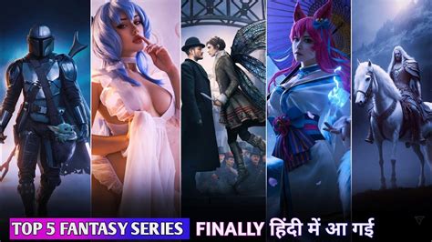 Top 5 New Fantasy Series In Hindi On Netflix Amazon Prime Video And Disney Plus Hotstar Of 2023