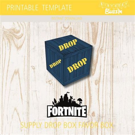 Printable Fortnite Supply Drop Favor Box Favor Boxes Birthday Birthday Box Birthday Party