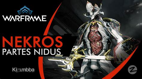 Nidus is also the first warframe to use another type of ability resource besides energy, in the form of mutation stacks. Warframe - Nekros - Como Pegar as Partes do Nidus ...