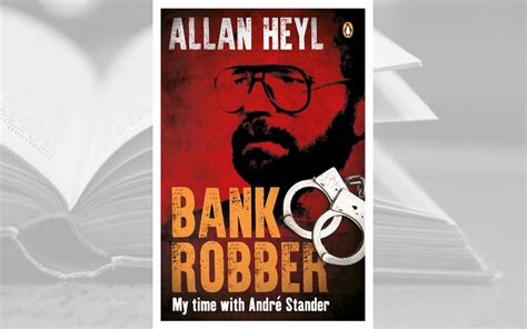 Story Of Sa Bank Robber Is A Nail Biter