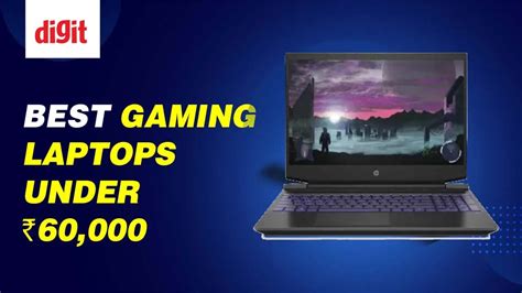 Best Gaming Laptops Under 60000 In India May 2024