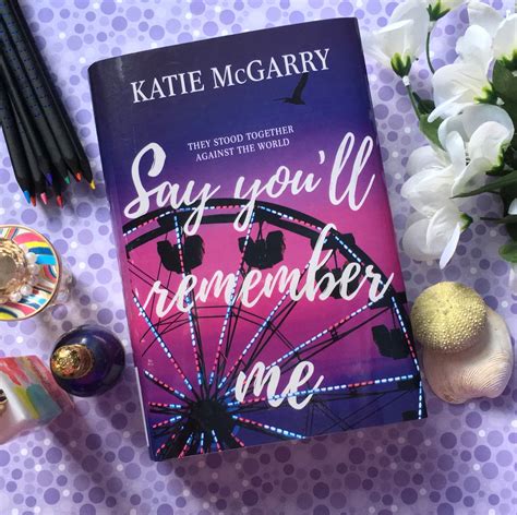 Say Youll Remember Me By Kate Mcgarry Review Emma Fackenthall