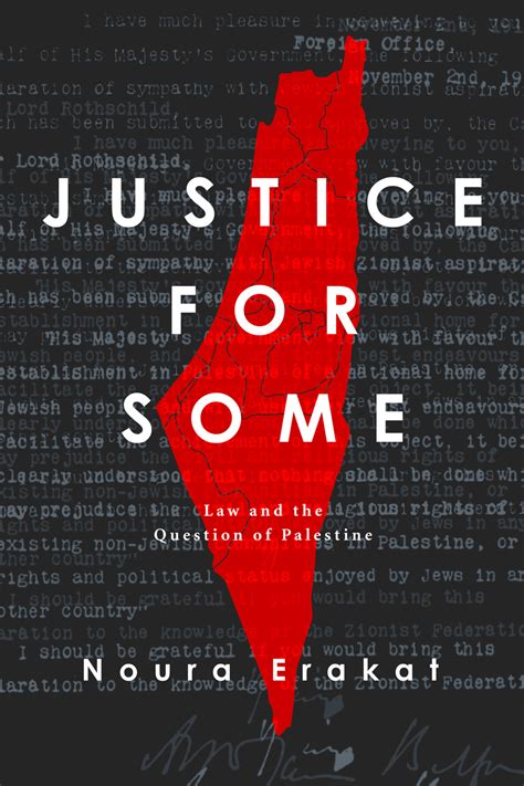 Justice For Some Law And The Question Of Palestine Noura
