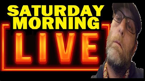 Saturday Morning Live Ep97 Youtube