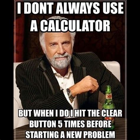 Funny Math Memes We Can All Relate To SayingImages Com Math Memes Funny Quotes Math Humor