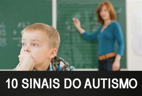 Os 10 Sinais Do Autismo