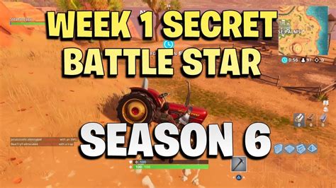 Fortnite Week 1 Hidden Battle Star Season 6 Secret Star Youtube