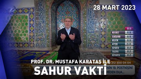 Prof Dr Mustafa Karataş ile Sahur Vakti 28 Mart 2023 YouTube