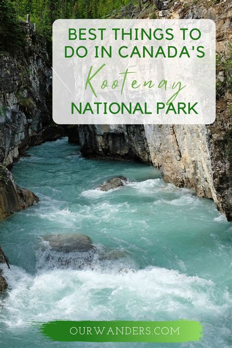 7 Best Things To Do In Kootenay National Park British Columbia Canada