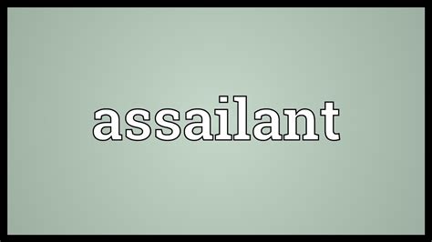 Assailant Meaning Youtube