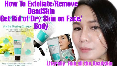 How To Exfoliate Skin/ Get Rid of Deadskin Skin on Face and Body