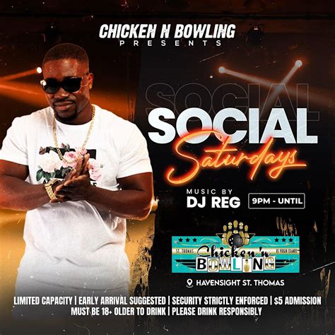 Social Saturdays Chickenn Bowling St Thomas July 8 To July 9