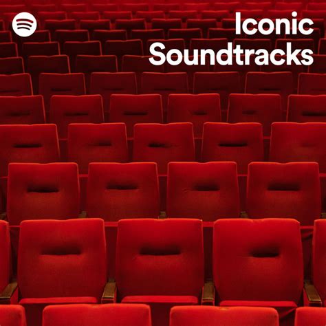 Iconic Soundtracks Spotify Playlist