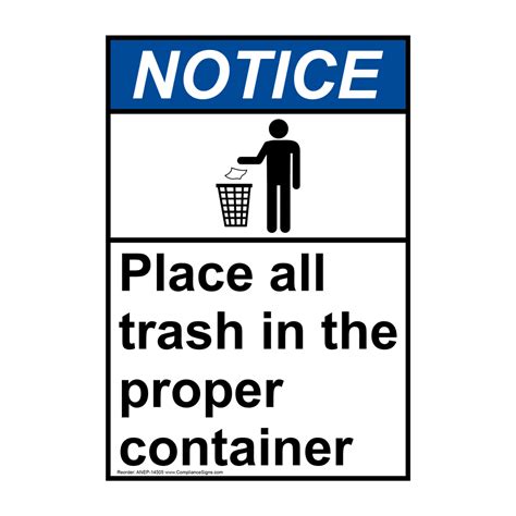 Ansi Notice Place All Trash In The Proper Container Sign Ane 14505