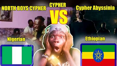 Who Kill The Cypher Ethiopian🇪🇹 Vs Nigerian🇳🇬 Cypher Abyssinia Videos Reactions Youtube