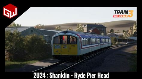 2u24 Shankin To Ryde Pier Head Isle Of Wight Class 483 Train Sim