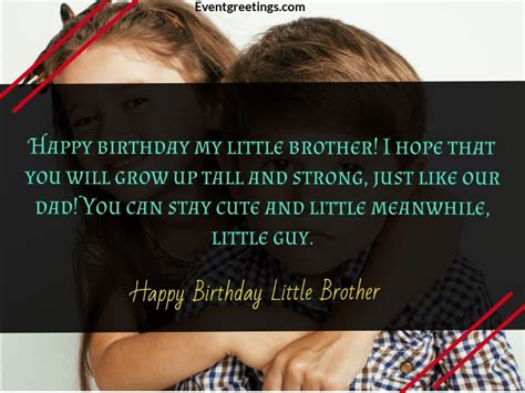I'm not just here for the sweet treats or the. 38 Sweet Happy Birthday Little Brother - Wishes And Quotes