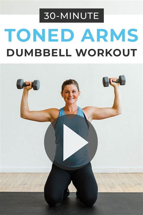 30 Minute Dumbbell Arm Workout For Women Nourish Move Love