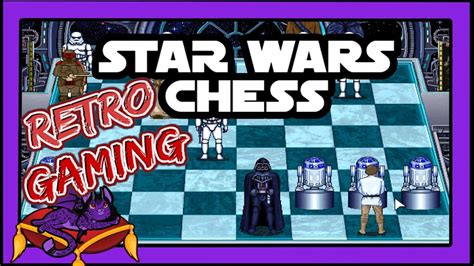Retrogaming Star Wars Chess 1993 Youtube