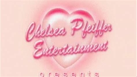 The Chelsea Pfeiffer Method Part One Chelsea Pfeiffer Entertainment