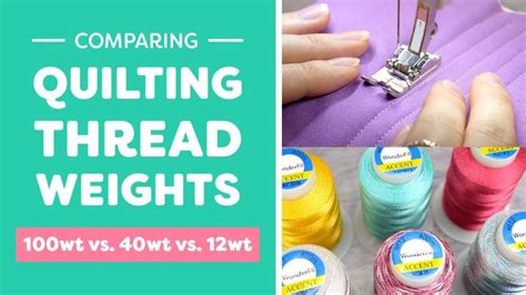 Calista Ngai Comparing 100wt Vs 40wt Vs 12wt For Quilting Did You Know