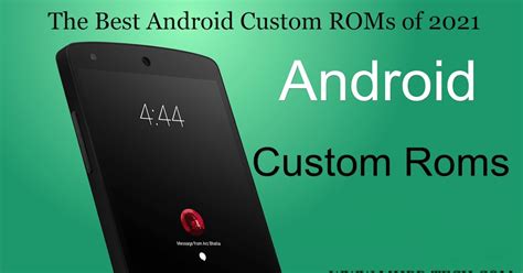 The Best Android Custom Roms Of 2021 Mhbd Tech 360