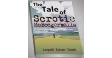 The Tale Of Scrotie Mcboogerballs By Leopold Butters Stotch