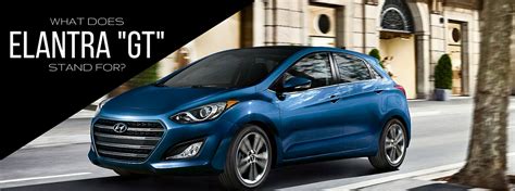 This could be the only one professional web page dedicated to explaining the meaning of gt (gt acronym/abbreviation/slang word). What does the GT stand for in 2016 Hyundai Elantra GT?